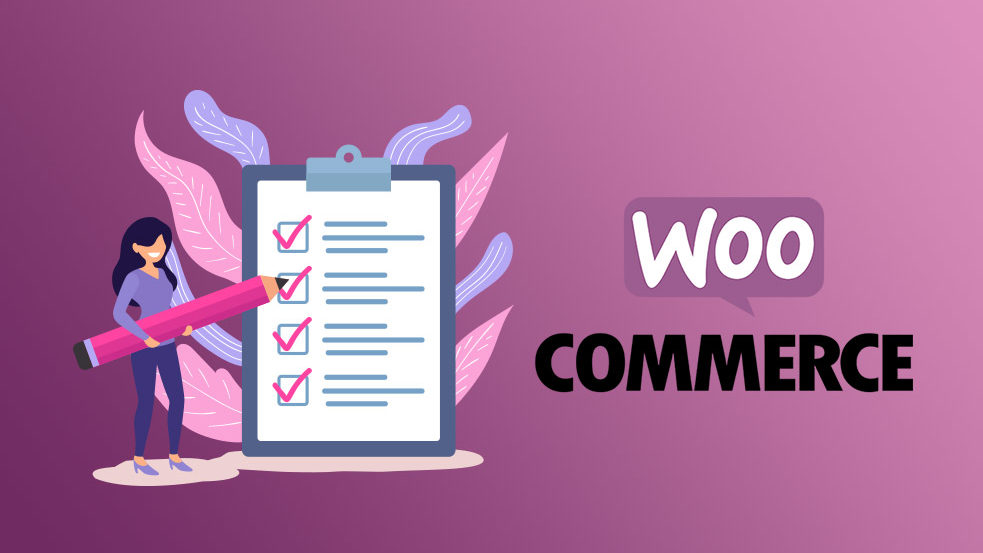 Liste de contrôle du lancement de WooCommerce, étape par étape