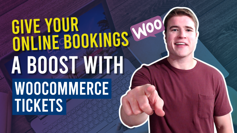 Give Your Online Bookings a Boost with WooCommerce Tickets.